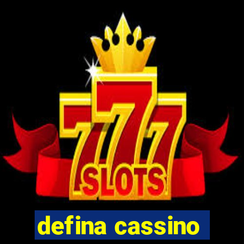 defina cassino